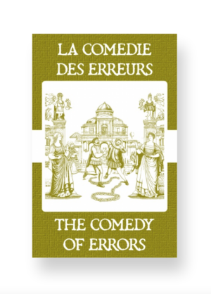 La Comédie Des Erreurs - The Comedy of Errors