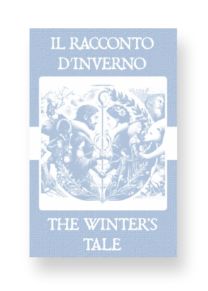 Il Racconto d’Inverno - The Winter's Tale