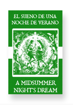 El Sueño de Una Noche de Verano - A Midsummer Night's Dream