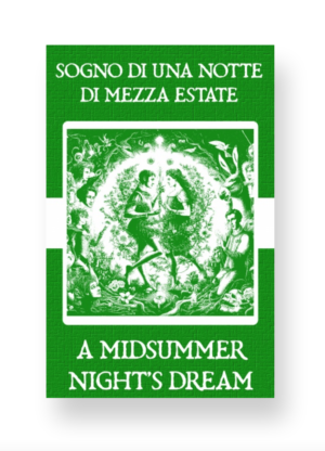 Sogno di Una Notte di Mezza Estate - A Midsummer Night's Dream