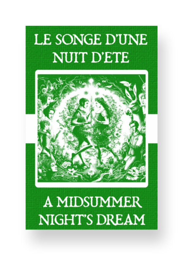 Le Songe d'une Nuit d'été - A Midsummer Night's Dream