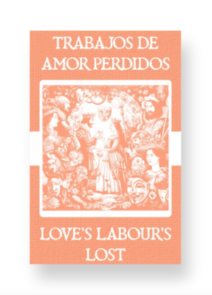 Trabajos de Amor Perdidos - Love's Labour's Lost