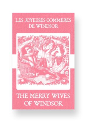 Les Joyeuses Commères de Windsor - The Merry Wives of Windsor French English Bilingual Edition Cover