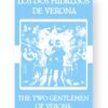 Los Dos Hidalgos de Verona - The Two Gentlemen of Verona Spanish English Bilingual Edition Cover